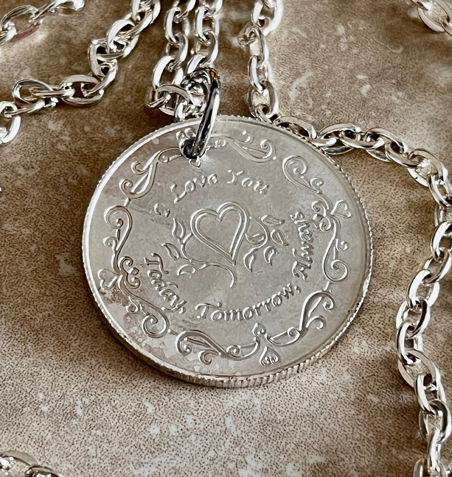 I love You Today Tomorrow & Always Silver Personal Necklace Old Vintage Handmade Jewelry Gift Friend Charm For Him Her World Coin Collector